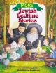 101356 More Jewish Bedtime Stories: Tales of Rabbis and Leader